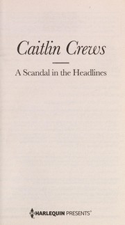 Cover of A Scandal in the Headlines by Caitlin Crews