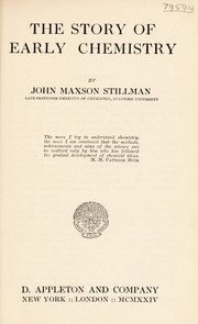Cover of The story of early chemistry by John Maxson Stillman