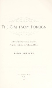 Cover of The Girl from Foreign by Sadia Shepard