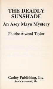 Front cover of The Deadly Sunshade by Phoebe Atwood Taylor