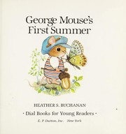 Front cover of George Mouse's first summer by Heather S. Buchanan