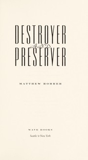 Cover of Destroyer and Preserver by Matthew Rohrer