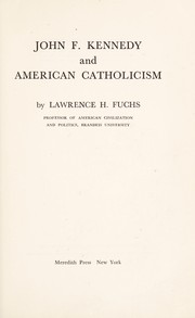 Front cover of John F. Kennedy and American Catholicism by Lawrence H. Fuchs