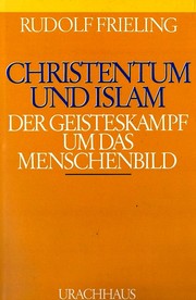 Front cover of Christentum und Islam by Rudolf Frieling
