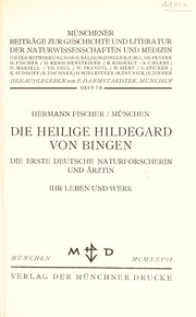 Cover of Die Heilige Hildegard von Bingen by Fischer, Hermann
