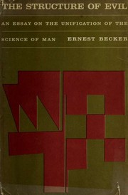Cover of The structure of evil by Ernest Becker