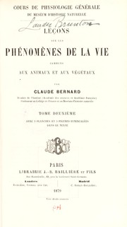 Front cover of Le©ʹons sur les ph©♭nom©·nes de la vie communs aux animaux et aux v©♭g©♭taux by Claude Bernard