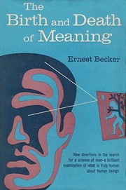 Cover of The birth and death of meaning by Ernest Becker