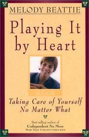 Cover of Playing It by Heart by Melody Beattie