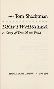 Cover of Driftwhistler by Tom Shachtman