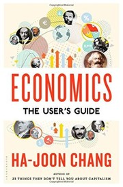 Cover of Economics : the user's guide by Ha-Joon Chang