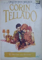 Front cover of El destino no detiene by Corín Tellado