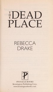 Front cover of The dead place by Rebecca Drake