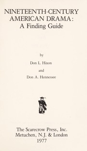 Front cover of Nineteenth-century American drama by Donald L. Hixon