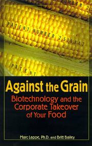 Cover of Against the grain by Marc Lappé