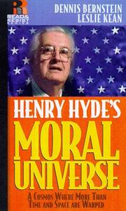 Front cover of Henry Hyde's moral universe by Dennis Bernstein