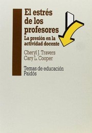 Front cover of El estres de los profesores: la presion en la actividad docente by Caryl Cooper