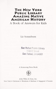 Cover of The New York Public Library amazing Native American history by Liz Sonneborn
