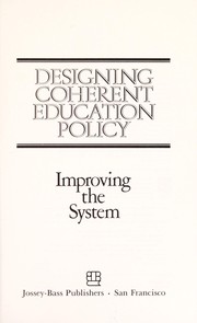 Front cover of Designing Coherent Education Policy by Susan H. Fuhrman