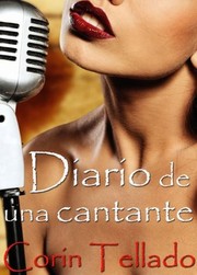 Front cover of Diario de una cantante by Corín Tellado