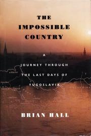 Cover of The impossible country by Brian Hall