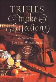 Cover of Trifles Make Perfection by Joseph Wechsberg