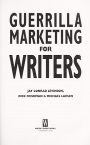 Front cover of Guerrilla marketing for writers by Jay Conrad Levinson