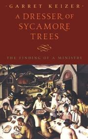Cover of A dresser of sycamore trees by Garret Keizer