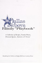 Front cover of The Wives of the Dallas Cowboys Present the Family Photo Album and Favorite Recipes by Wives of Dallas Cowboys