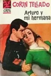Front cover of Arturo y mi hermana by Corín Tellado