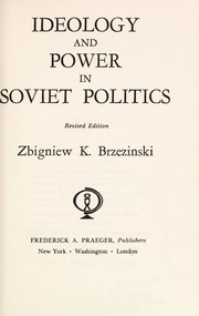 Front cover of Ideology and power in Soviet politics by Zbigniew Brzezinski