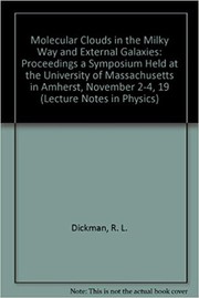 Front cover of Molecular clouds in the milky way and external galaxies : proceedings of a symposium held at the University of Massachusetts in Amherst, November 2-4, 1987 by Ronald Lee Snell
