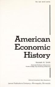Front cover of American economic history by Kenneth H. Smith