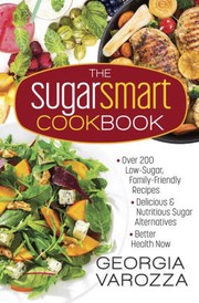 Cover of The Sugarsmart Cookbook by Georgia Varozza