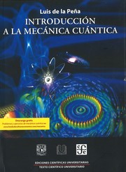 Cover of Introducción a la mecánica cuántica - 3. ed. by Luis de la Peña