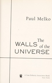 Front cover of The walls of the universe by Paul Melko