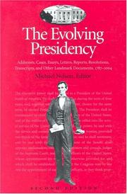 Cover of The Evolving Presidency by Michael Nelson