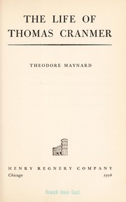 Front cover of The life of Thomas Cranmer by Theodore Maynard