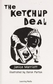 Front cover of The ketchup deal by Janice Marriott