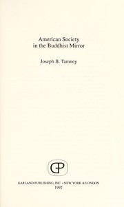 Cover of American society in the Buddhist mirror by Joseph B. Tamney