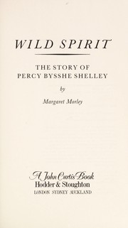 Front cover of Wild spirit by Margaret Morley