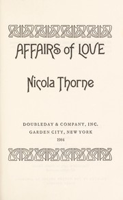 Front cover of Affairs of love by Nicola Thorne