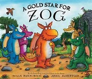 Front cover of A gold star for Zog by Julia Donaldson