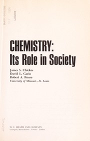 Front cover of Chemistry: its role in society by James S. Chickos