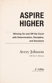 Cover of Aspire higher by Avery Johnson