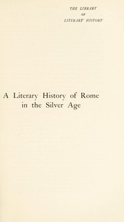 Front cover of A literary history of Rome in the silver age, from Tiberius to Hadrian by J. Wight Duff