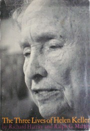 Cover of The three lives of Helen Keller by Richard Harrity