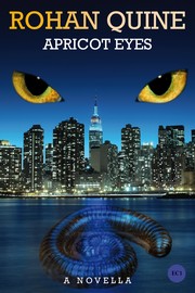 Cover of Apricot Eyes by Rohan Quine