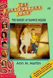 Front cover of The Ghost at Dawn's house. (Baby-Sitters Club no.09) by Ann M. Martin