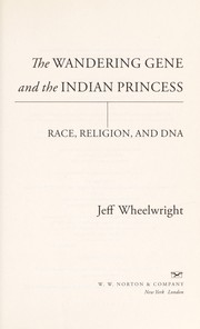 Front cover of The Wandering Gene and the Indian Princess by Jeff Wheelwright